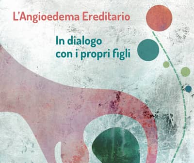 angioedema ereditario, opuscolo per i genitori
